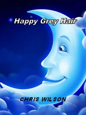 cover image of Happy Grey Hair
